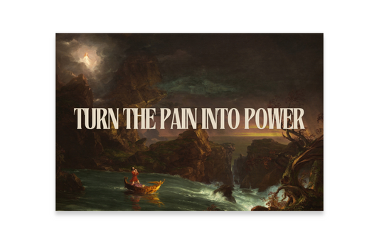 TURN THE PAIN INTO POWER