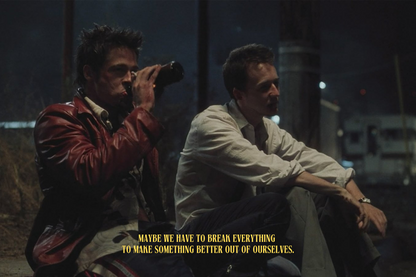 FIGHT CLUB - BREAK EVERYTHING